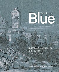 [{Drawing on Blue. European Drawings on Blue Paper 1400s – 1700s}->https://biblio.fondationcustodia.fr/cgi-bin/koha/opac-detail.pl?biblionumber=126365]