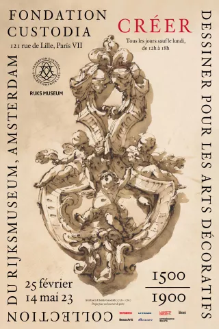 Affiche de l'exposition {Créer. Dessiner pour les arts décoratifs, 1500-1900}
